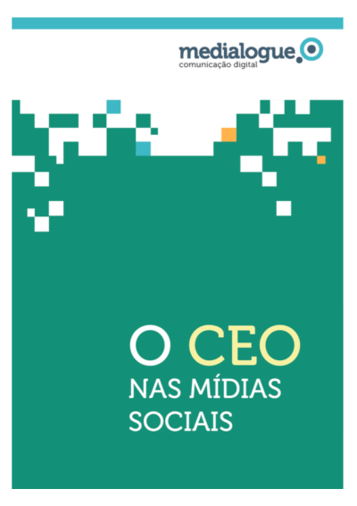 O CEO nas Mídias Sociais - Medialogue